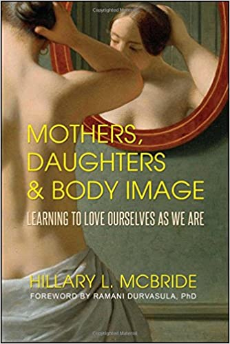 Mothers-Daughters-Body-Image-Hillary-McBride